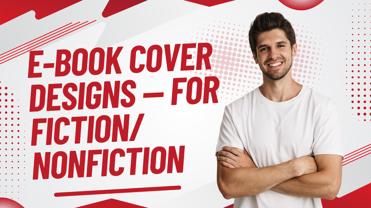 E-book Cover Designs — for fiction/nonfiction